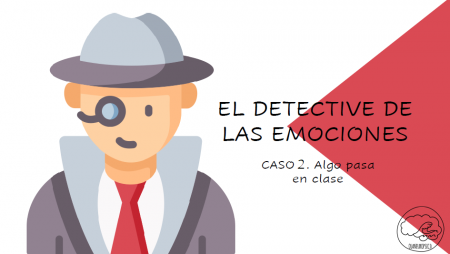 El detective de las emociones – Caso 2